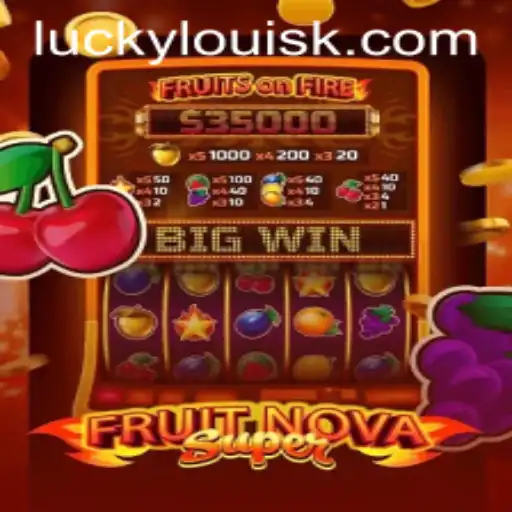 Exploring the Exciting World of FruitNovaSuper